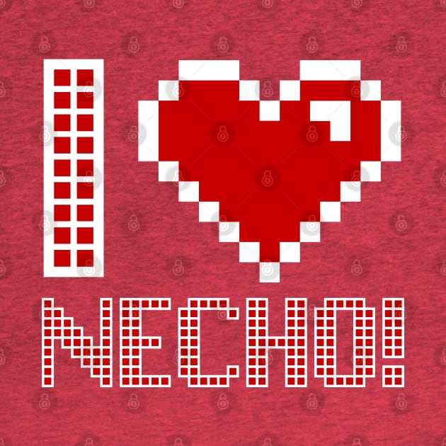 Pixel Effect I love Necho! by thestaroflove